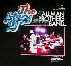 The Allman Brothers Band : The Story of The Allman Brothers Band